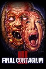 Nonton film Ill: Final Contagium (2019)