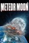 Nonton film Meteor Moon (2020)