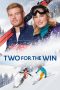 Nonton film Two for the Win (2021)