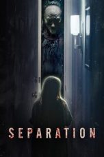 Nonton film Separation (2021)