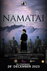 Nonton film Namatai – From Kinabalu with Love (2023)